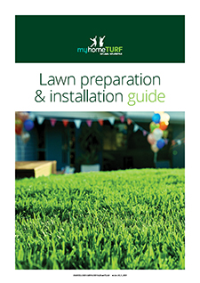 myhomeTURF's "Lawn preparation & installation guide"