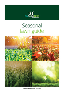 myhomeTURF's "Seasonal lawn guide"